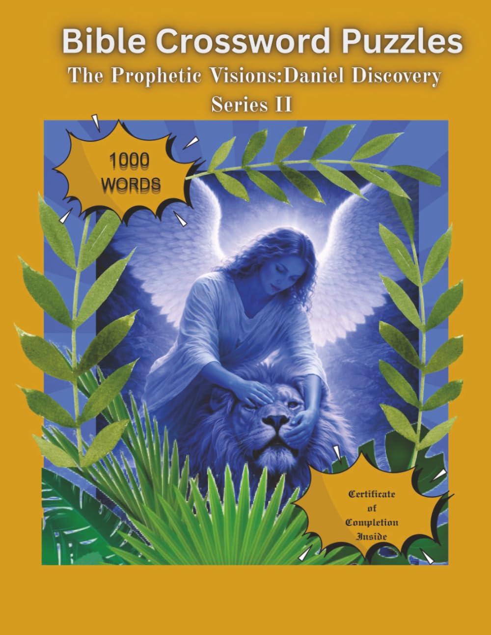 The Daniel Discovery: The Prophetic Visions- Series II-Bible Crossword Puzzles