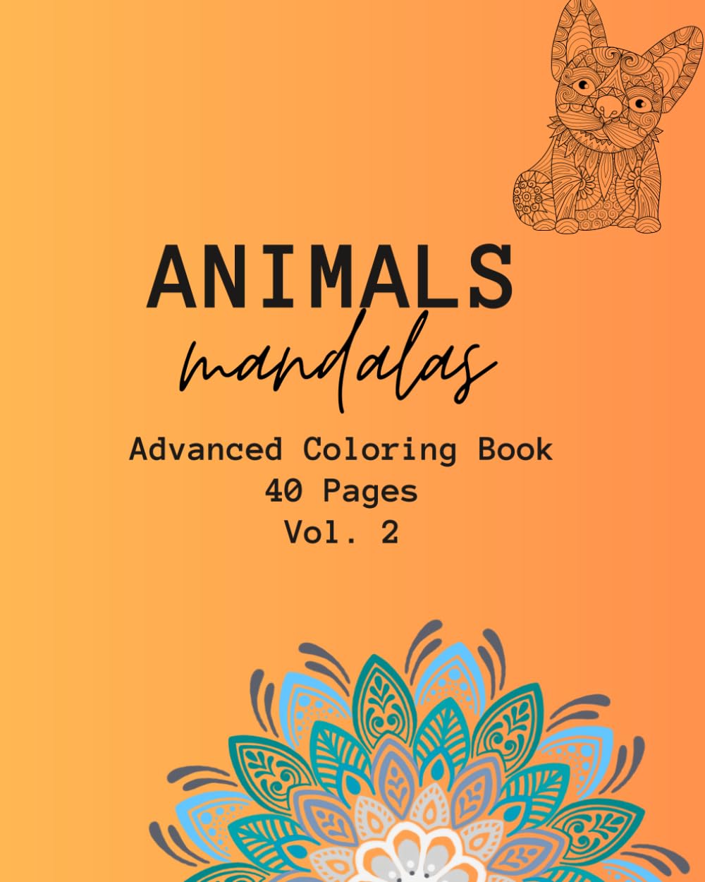 Mandala Animals Advanced Skill Coloring Book