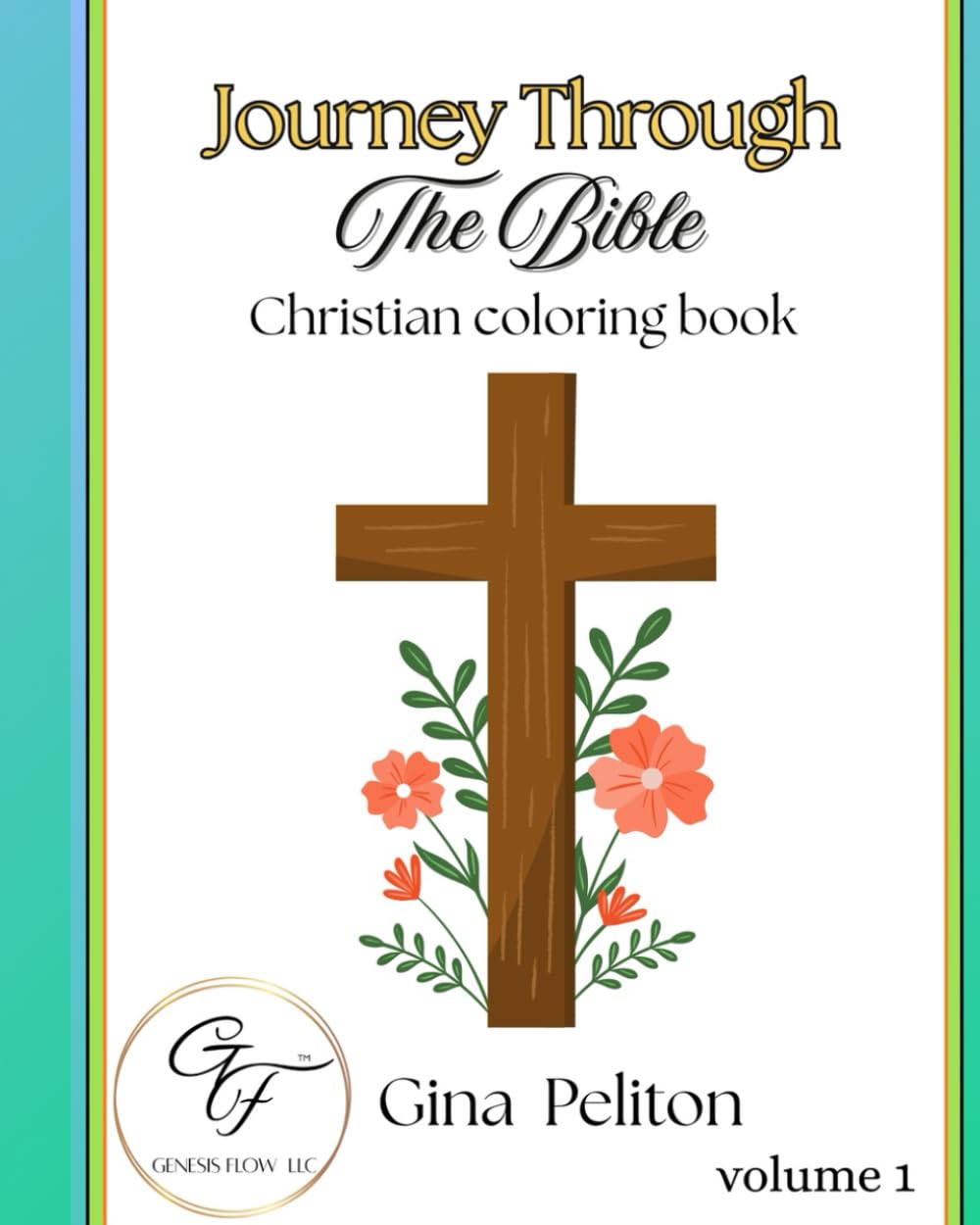 Journey Through The Bible: Christian Coloring Book