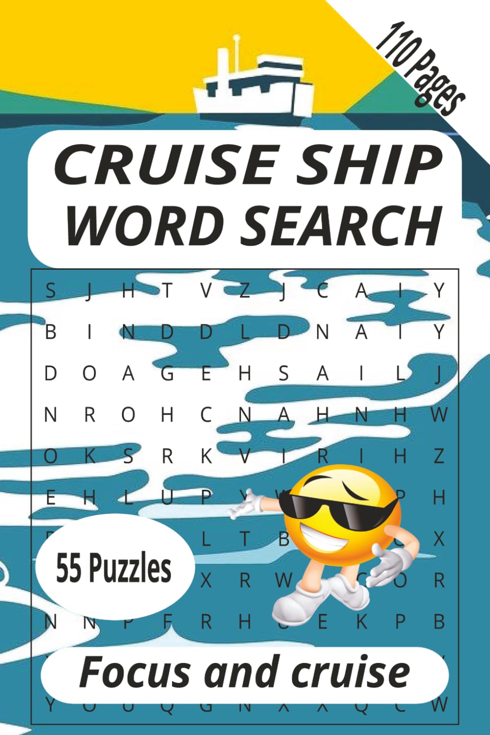 CRUISE SHIP WORD SEARCH: Word search focus and cruise. Ideal gift to relax. 6x9 Imches, 110 Pages 55 puzzles plus solutions.