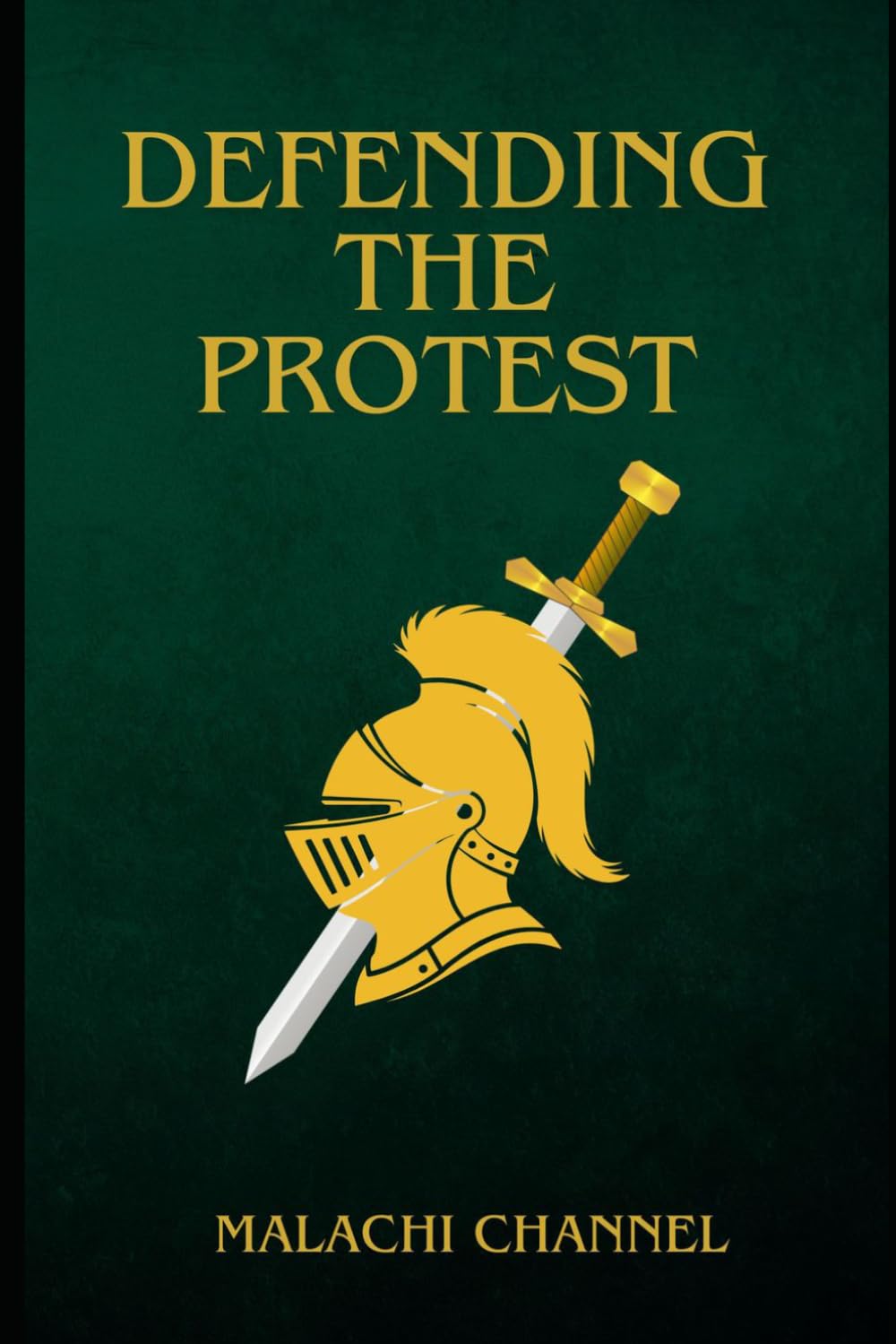 Defending the Protest: Catholic Christianity from a Baptist Perspective