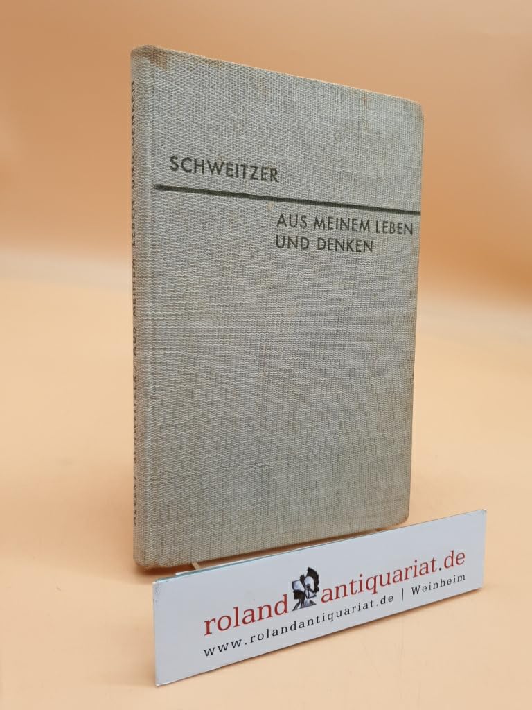 Aus meinem Leben und Denken