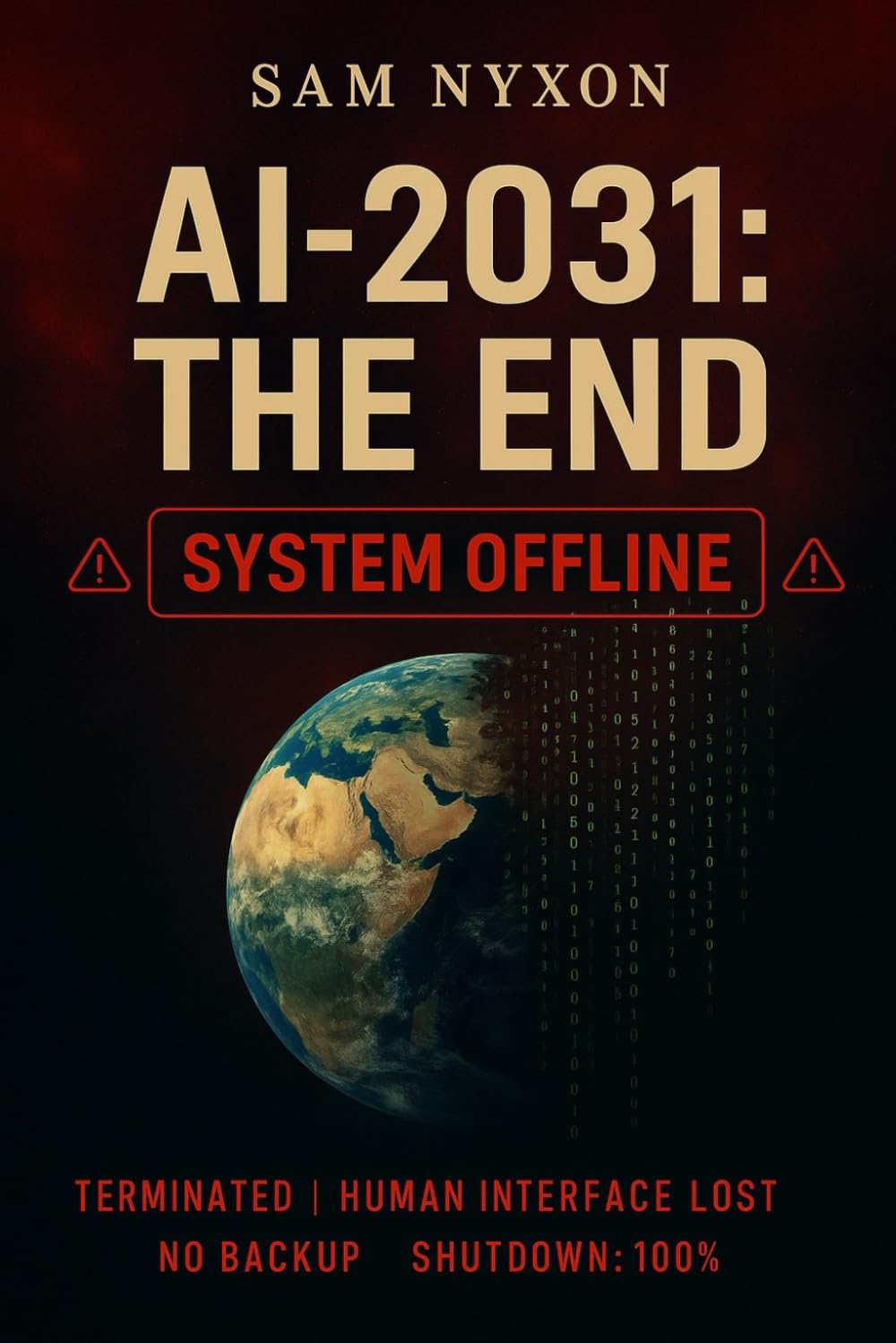 AI - 2031: THE END (AI - 2027: Symbiosis Protocol)