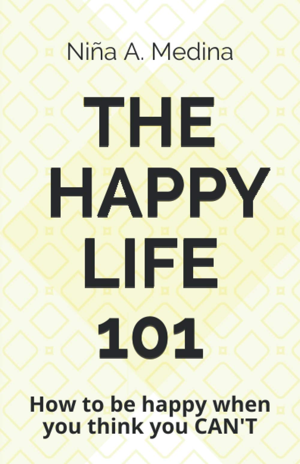 Amazon.co.jp: The Happy Life 101: How to be happy when you