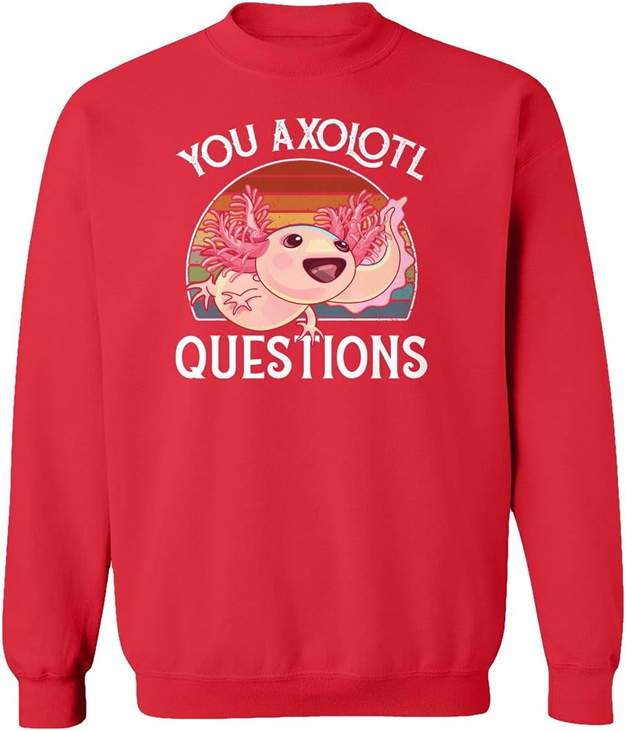 Retro 90s Funny You Axolotl Questions Unisex Sweatshirt Crewneck Sweater