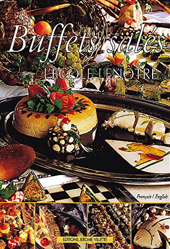 Télécharger Les buffets salés de l'Ecole Lenôtre Livre eBook France