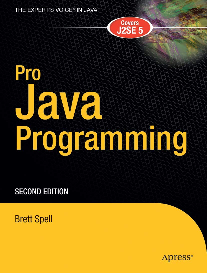 Pro Java Programming: Brett Spell, Terrill: 9781590594742: Amazon.com ...