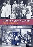 Tangent Books The Siop Newydd Girls A Dolgellau Story.