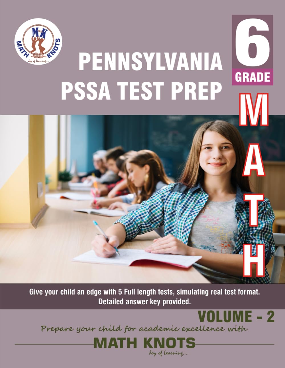Pennsylvania State (PSSA), 6th Grade MATH Practice Tests ,Volume 2
