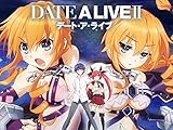 Date A Live II