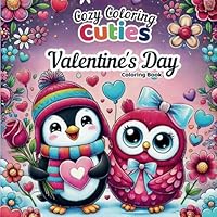 Cozy Coloring Cuties Valentine's Coloring Book: Relaxing Coloring Book for Adults (Cozy Coloring Cuties Holidays) 1959911317 Book Cover