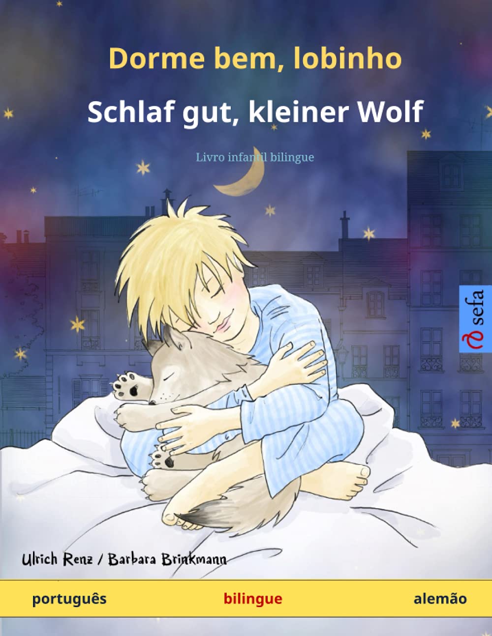 Dorme bem, lobinho - Schlaf gut, kleiner Wolf (português - alemão): Livro infantil bilingue, com áudio e vídeo on-line