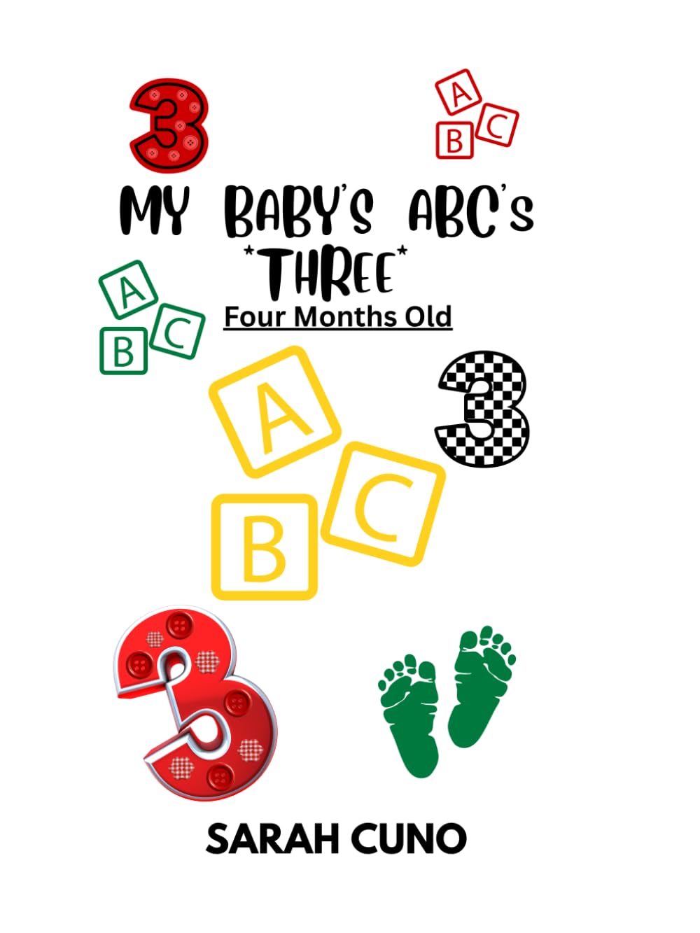 My Baby's ABC's *Three* Four Months Old