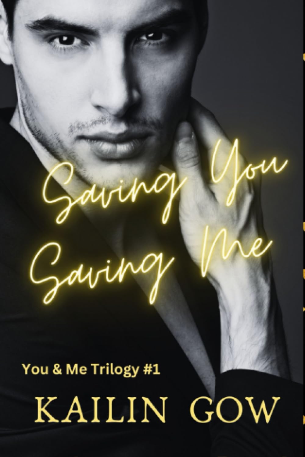 Buy Saving You, Saving Me: You & Me Trilogy: 1 — BookShops.in