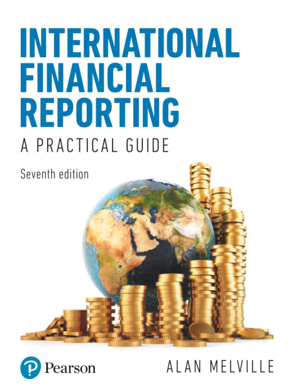 International Financial Reporting by Alan Melville (Paperback, 2019)