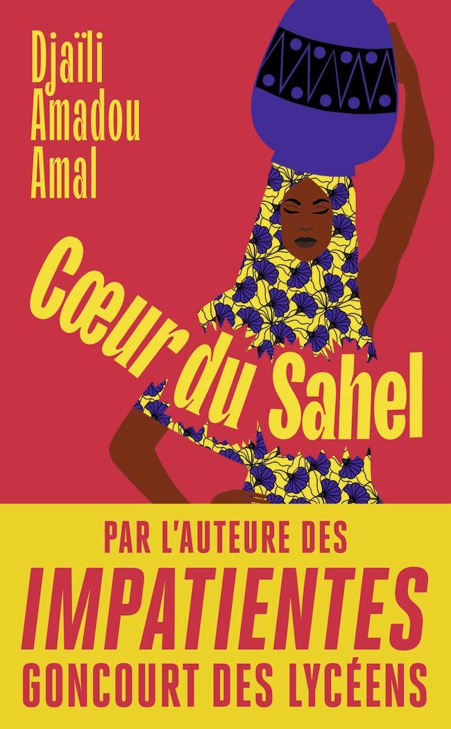 Coeur du Sahel: Roman