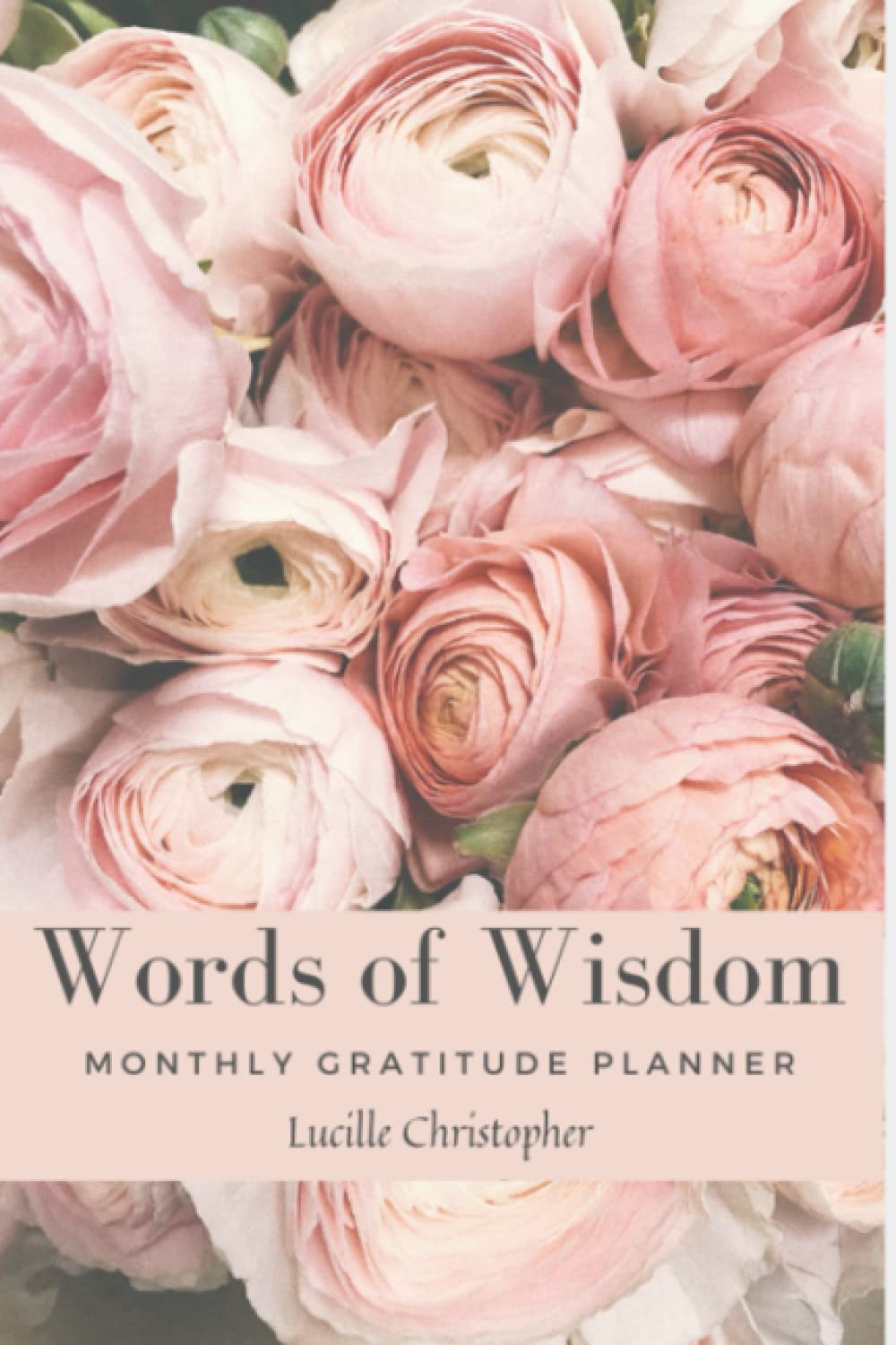 Words of Wisdom Gratitude Journal,