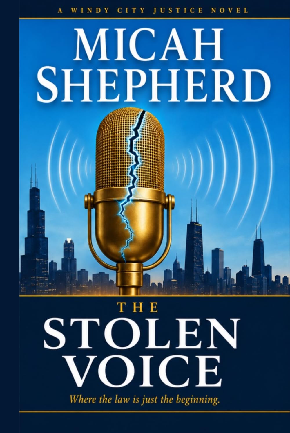 The Stolen Voice (Windy City Justice)