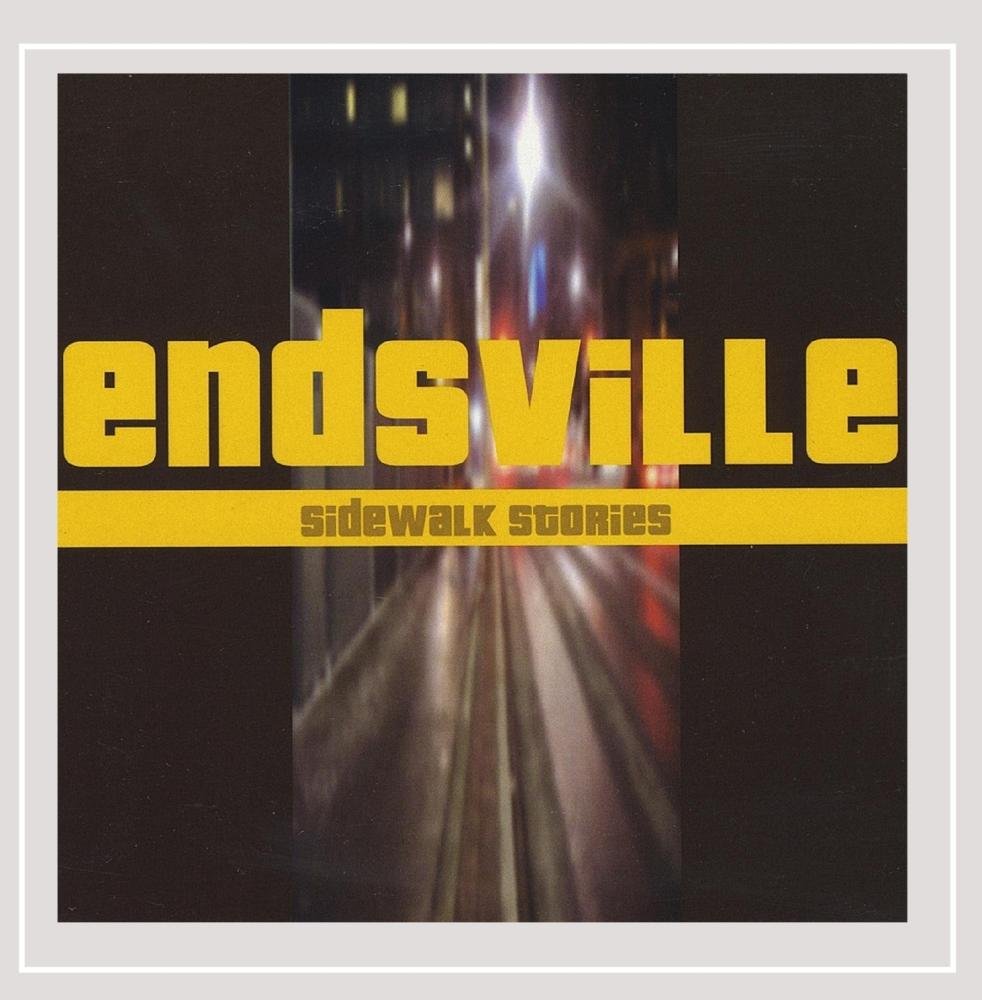Sidewalk Stories [Audio CD] Endsville