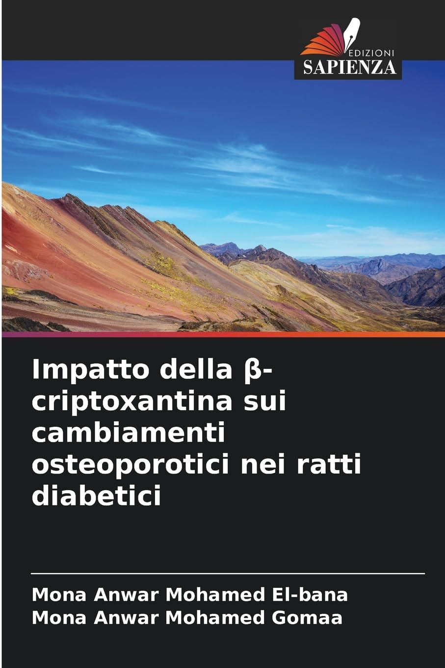 Impatto della β-criptoxantina sui cambiamenti osteoporotici nei ratti diabetici