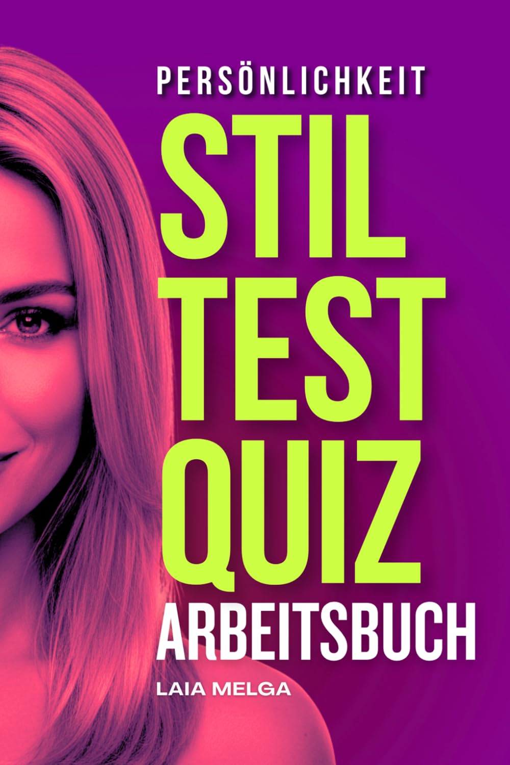 Persönlichkeits-Stil-Quiz: Entdecke deinen Stil durch deine Persönlichkeit
