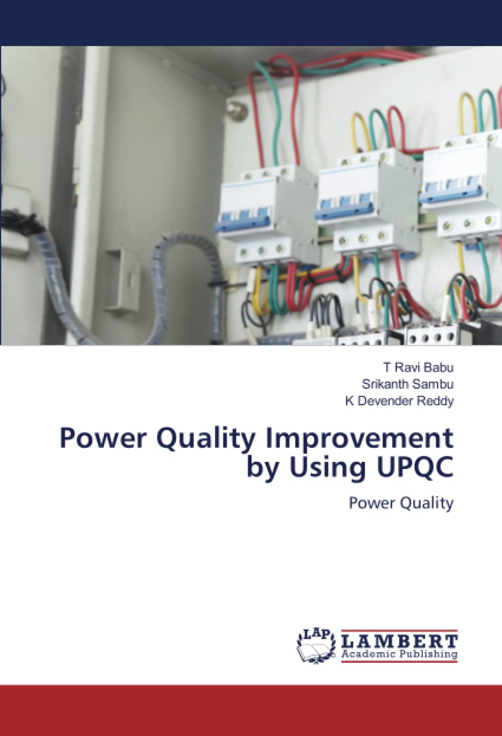 Power Quality Improvement by Using UPQC: Power Quality