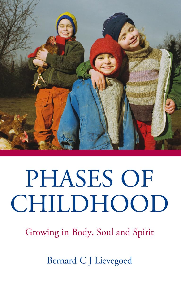 Phases of Childhood : Growing in Body, Soul and Spirit