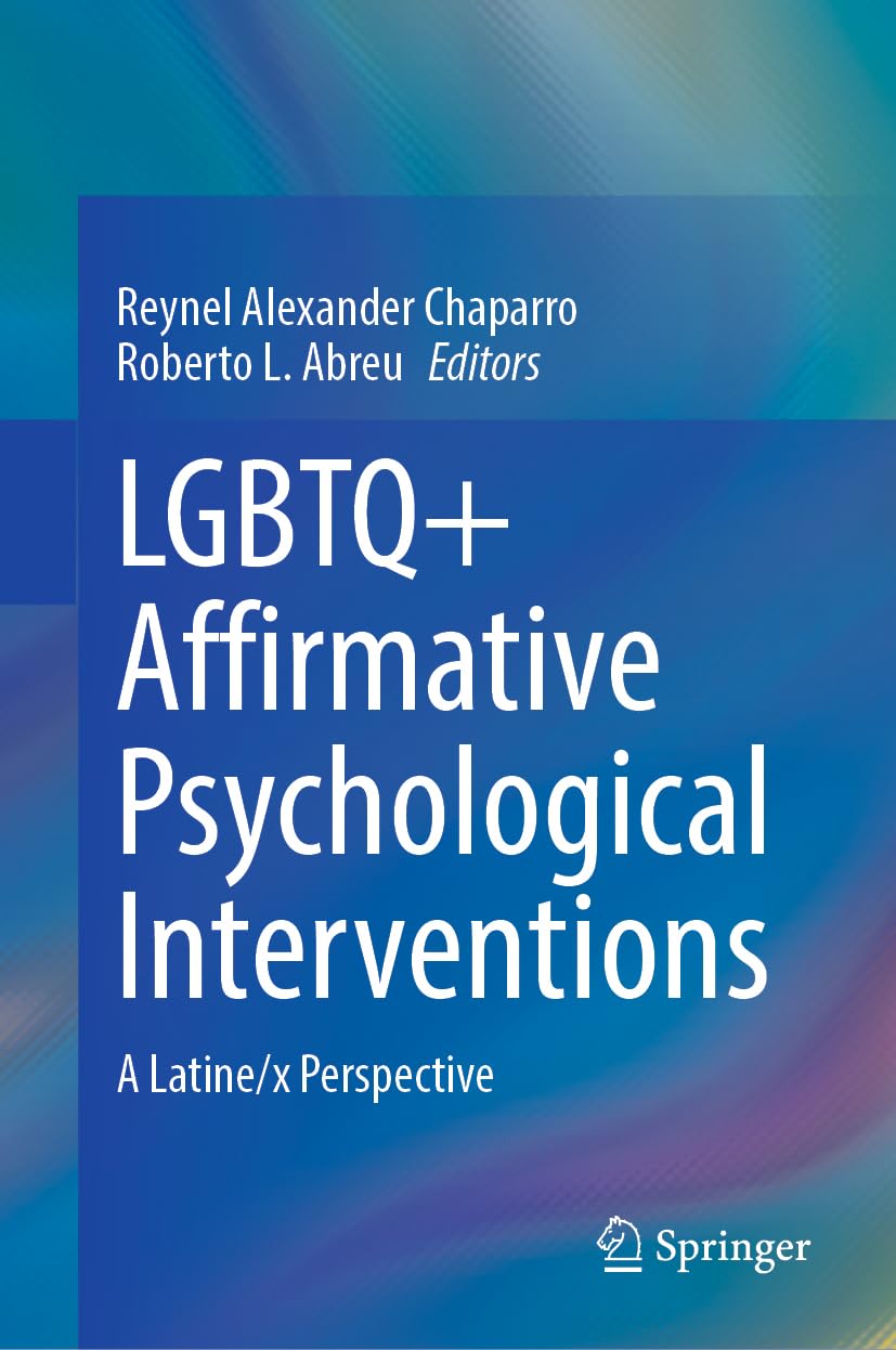 Lgbtq+ Affirmative Psychological Interventions: A Latine/X Perspective