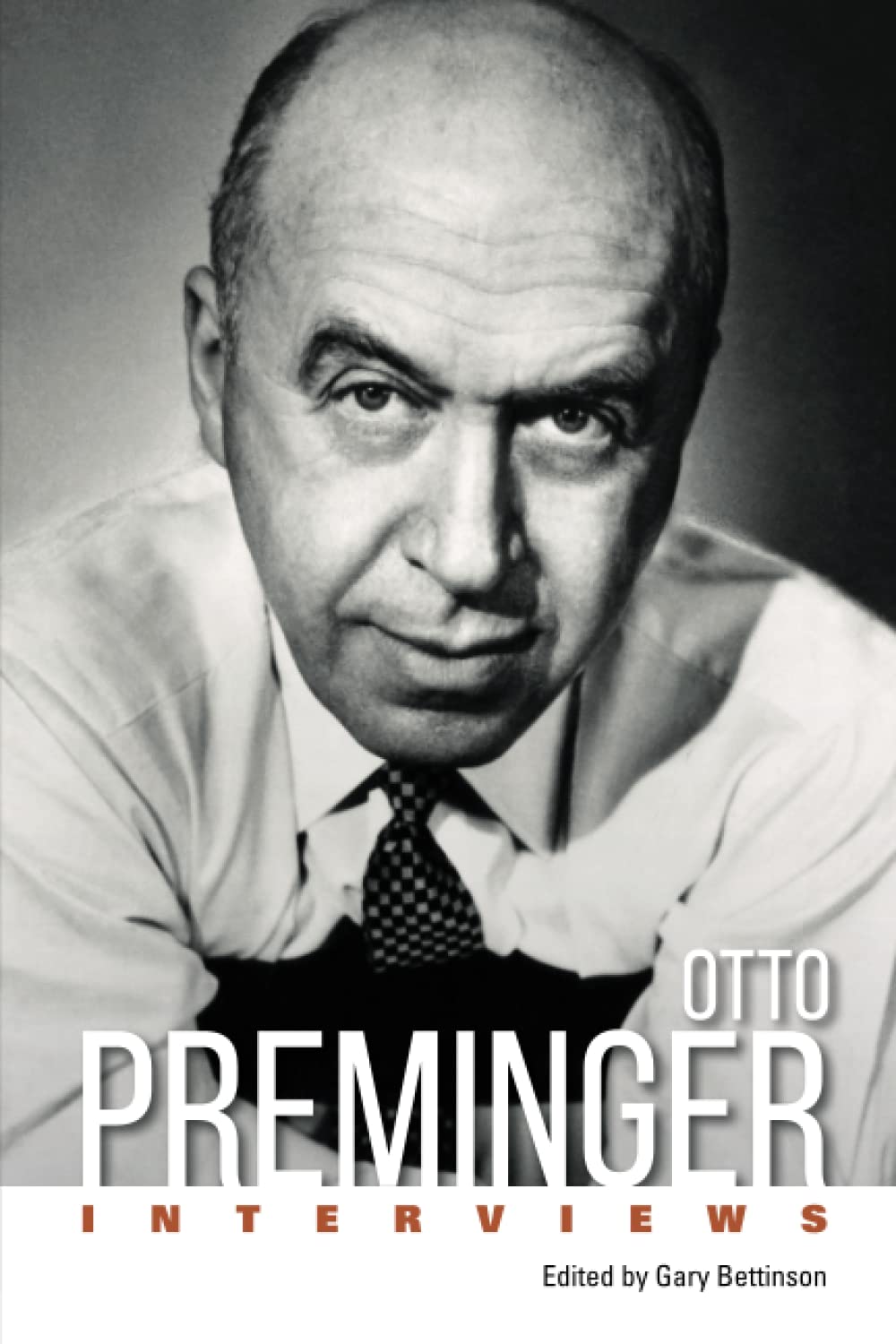 Otto Preminger: Interviews (Conversations with Filmmakers Series)