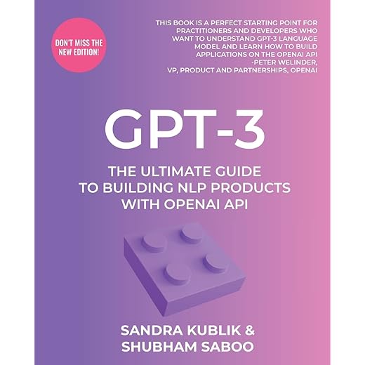 GPT-3: The Ultimate Guide To Building NLP Products With OpenAI API