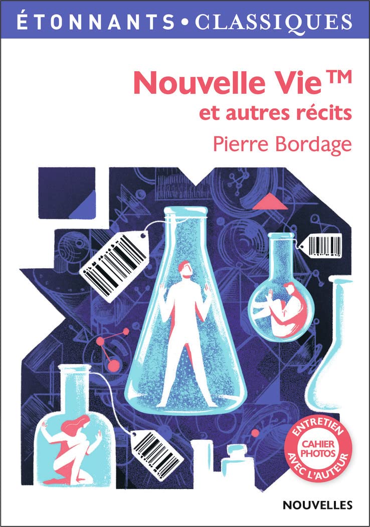 Nouvelle Vie™ et autres récits Bordage, Pierre and Clavel, Fabien