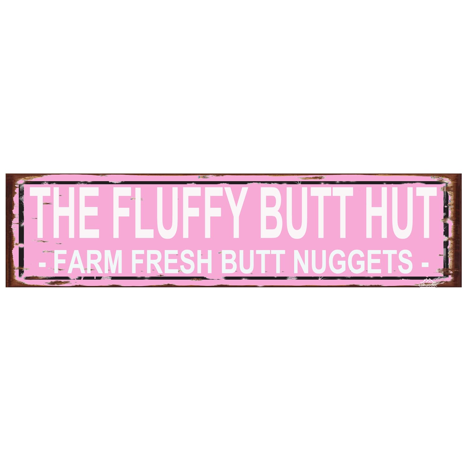The Fluffy Butt Hut Farm Fresh Butt Nuggets Decor - Chicken Coop Rustic Street Metal Sign Door Name Plate Plaque Home Pub Bar Wall Decor Metal Tin Sign Pink 4x16 Inch