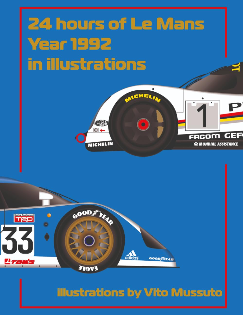 24 Hours of Le Mans Year 1992 In illustrations