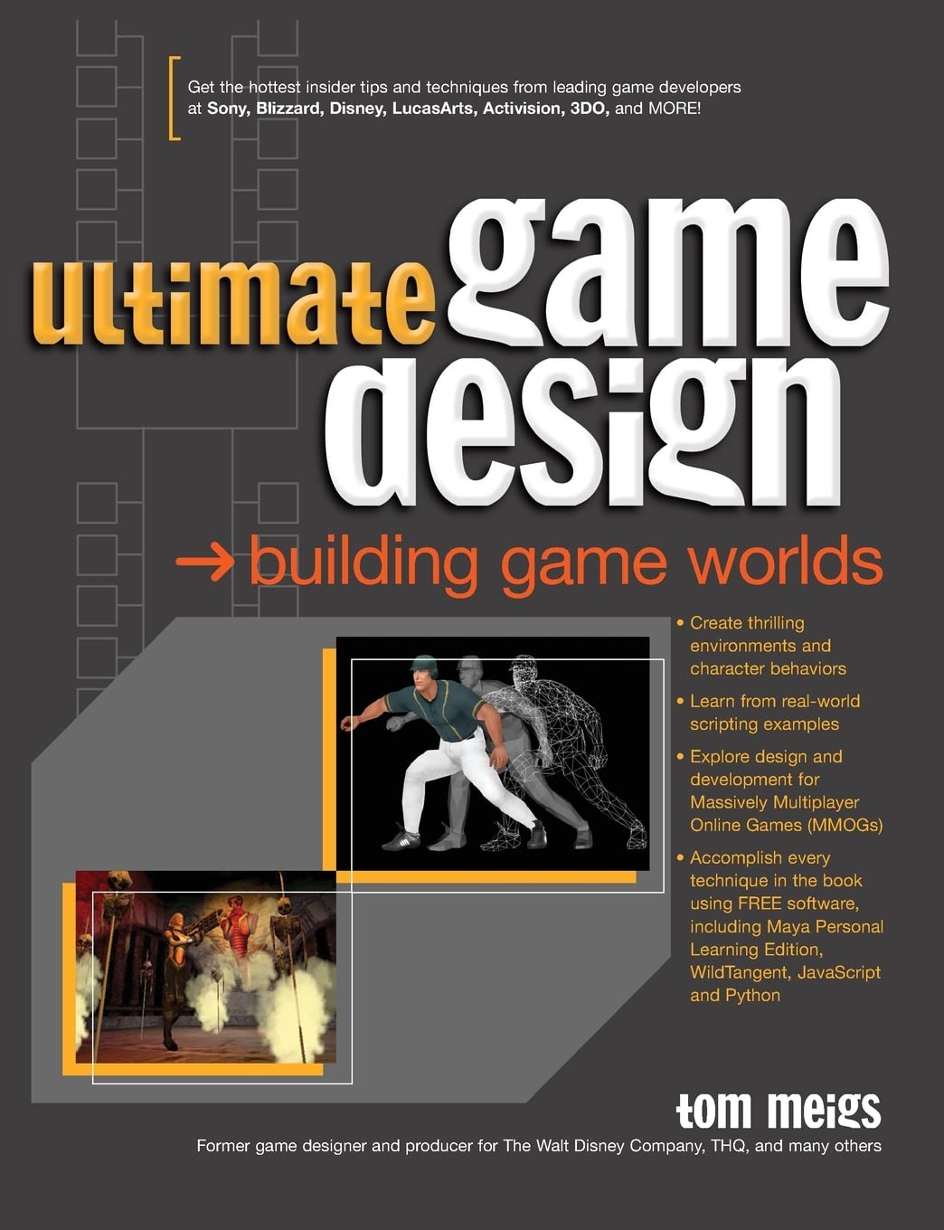 Ultimate Game Design: Building Game Worlds (PROGRAMMING & WEB DEV - OMG)