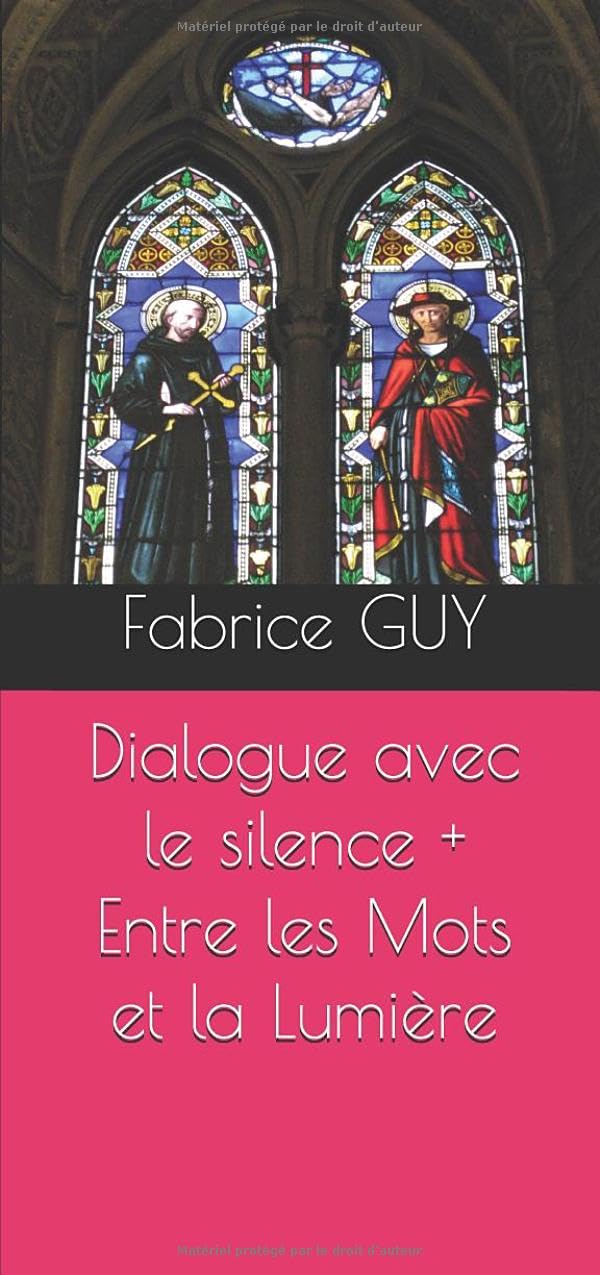 Dialogue avec le silence et Entre les Mots et la Lumière