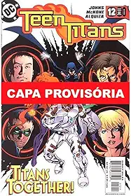 A Saga dos Novos Titãs 03
