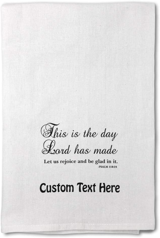 Style In Print Custom Decor Flour Kitchen Towels This is The Day Lord Has Made Let Us Rejoice and Be Glad Inspiration & Motivation Prayer Cleaning Supplies Dish Towels Personalized Text Here