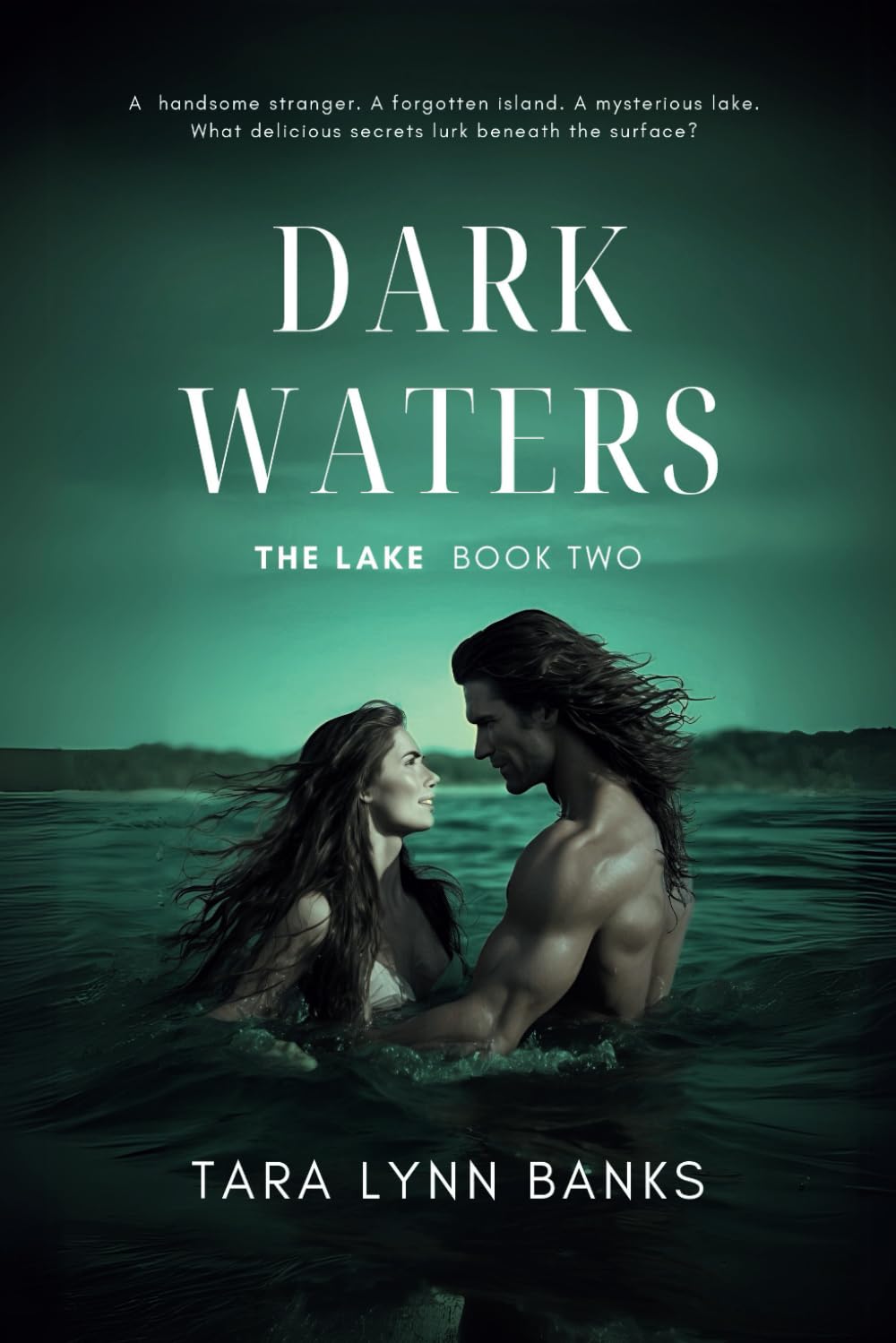 Dark Waters (The Lake Book 2): A steamy island erotica with threesomes and creatures that fulfil every sexual fantasy