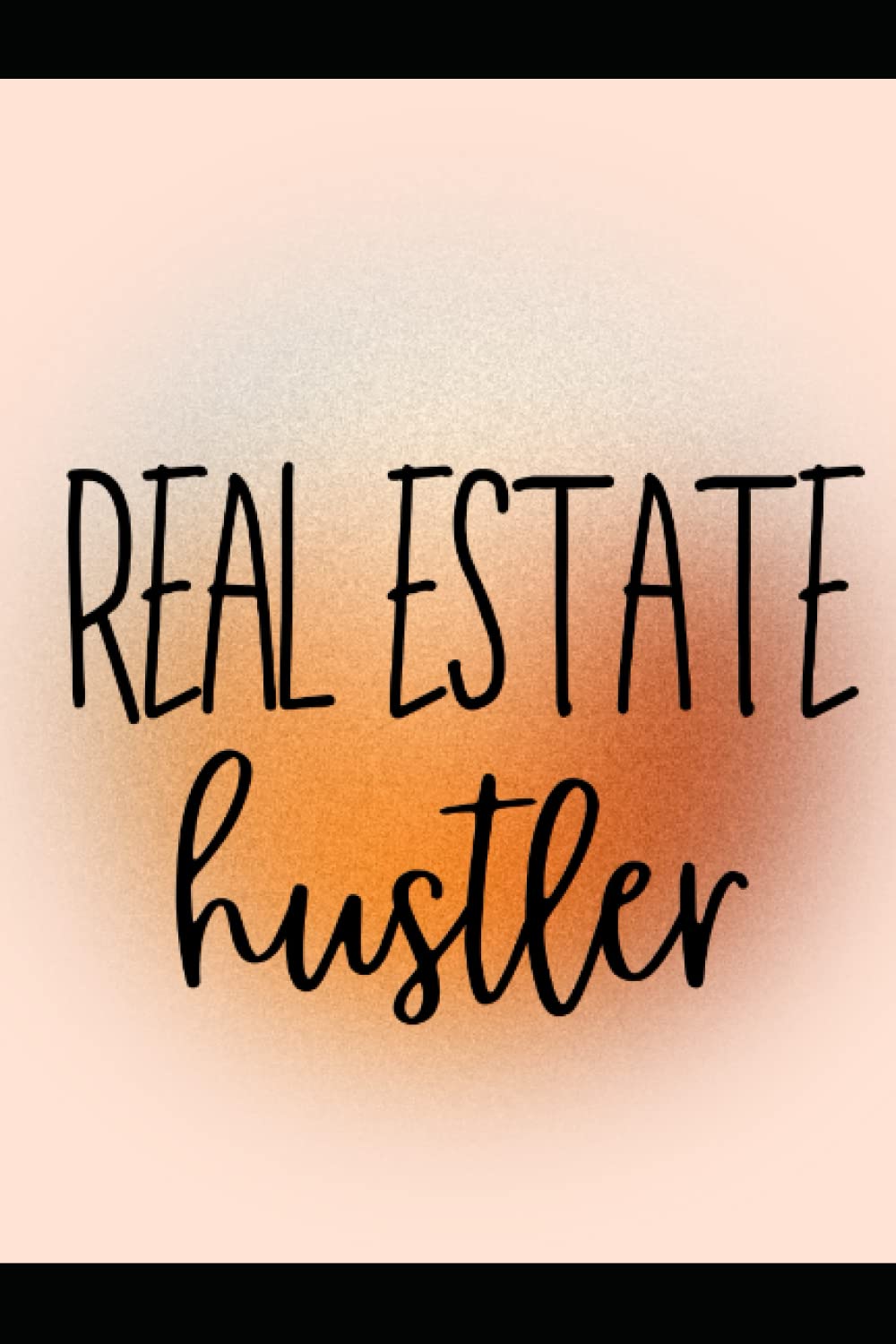 Real Estate Hustler Wide Ruled Notebook