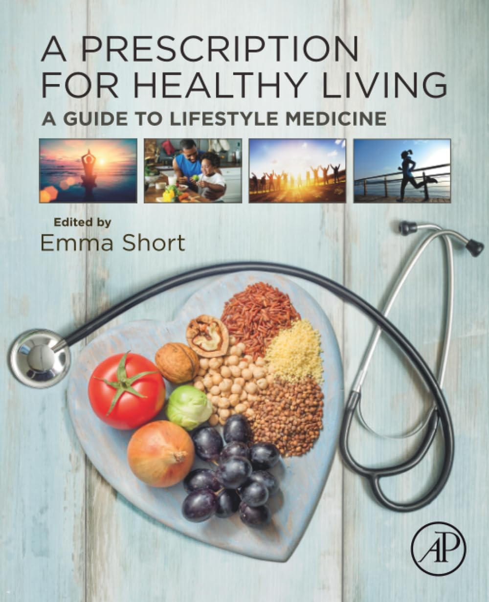 A Prescription for Healthy Living by Emma Short - 9780128215739