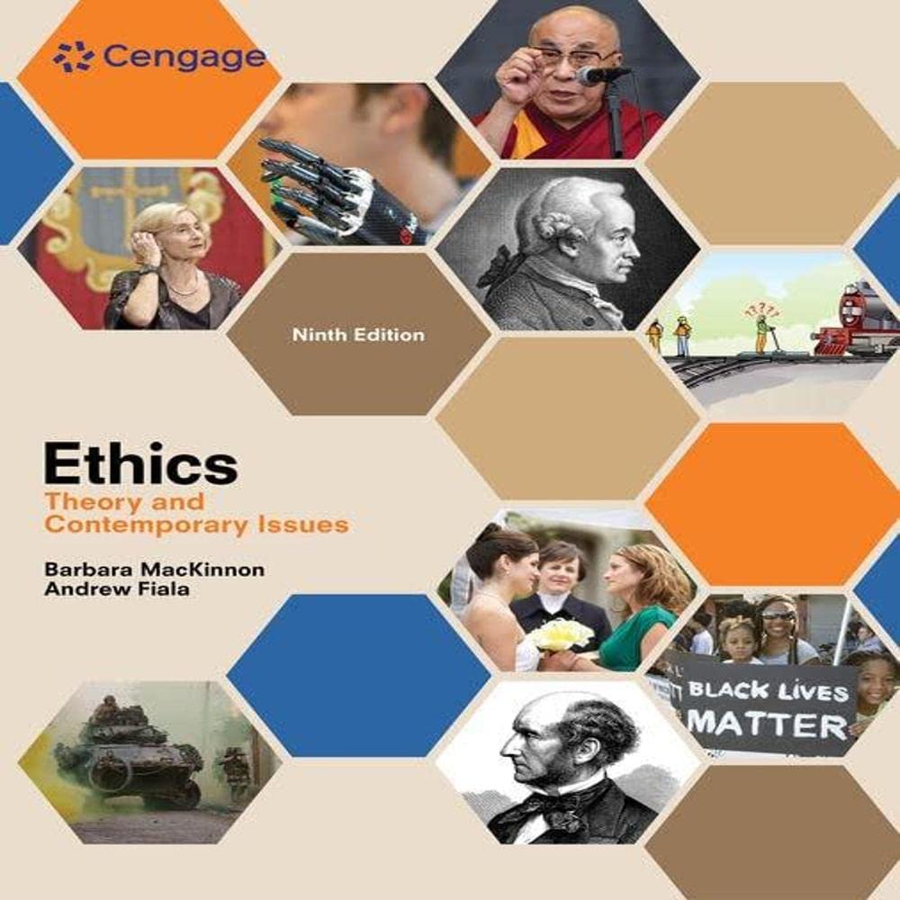 Ethics: Theory and Contemporary Issues (MindTap Course List)