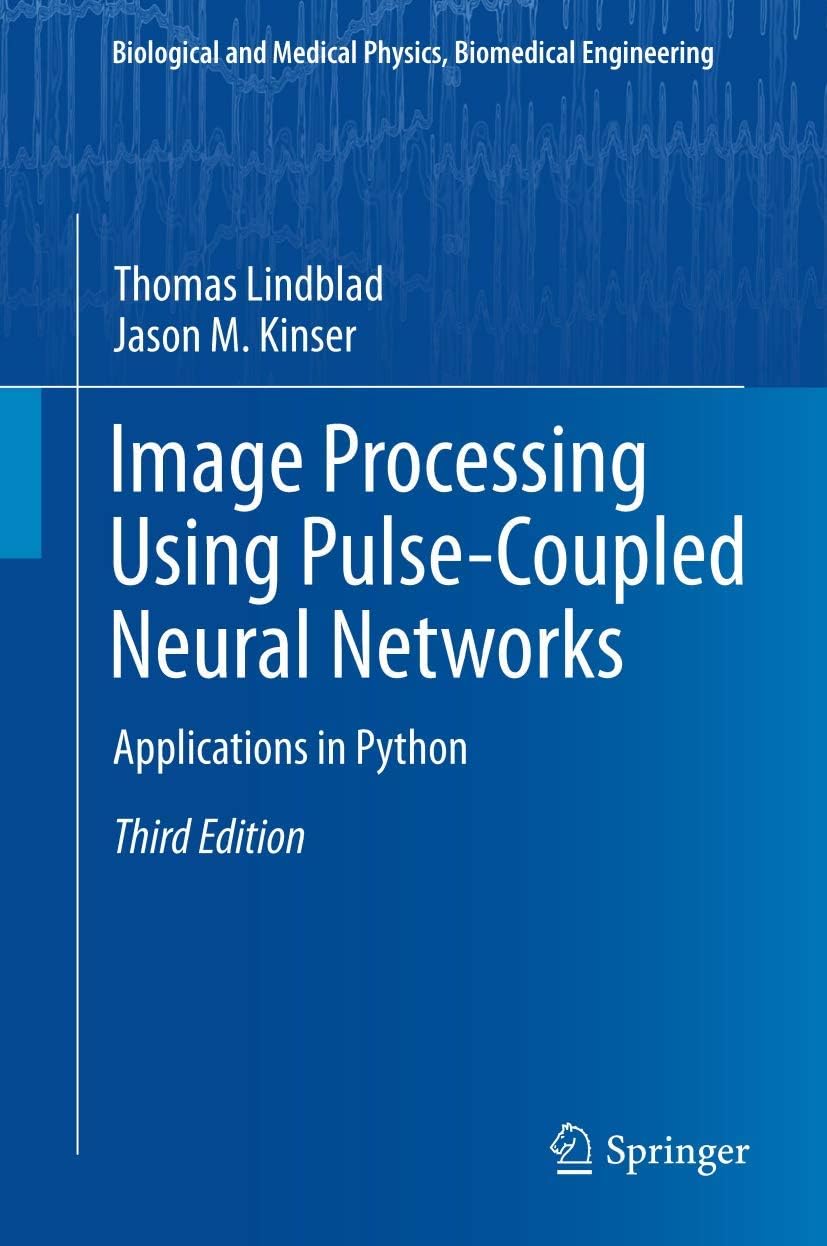Image Processing Using Pulse-Coupled Neural Networks: Applications in Python