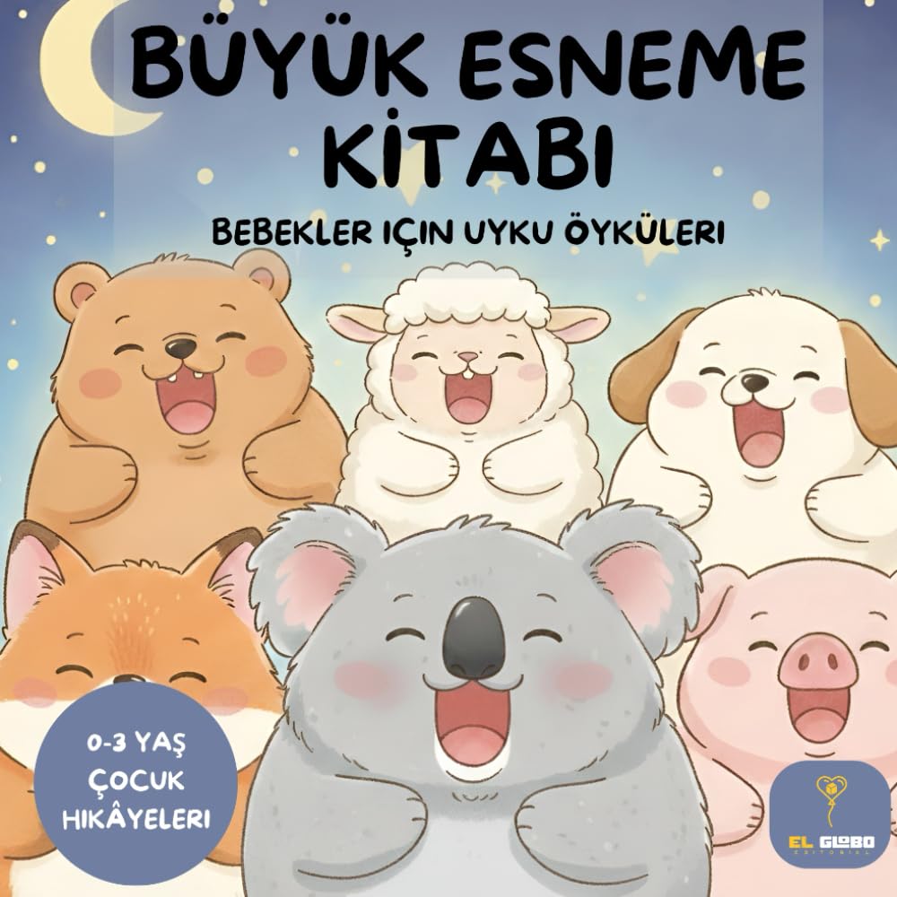 Büyük Esneme Kitabı: Bebekler İçin Uyku Öyküleri | In Turkish: 0-3 Yaş Çocuk Hikâyeleri - Bedtime Story in Turkish for Babies and Toddlers - ... Eğitimi | Hayvanları Tanıyalım Resimli Kitap
