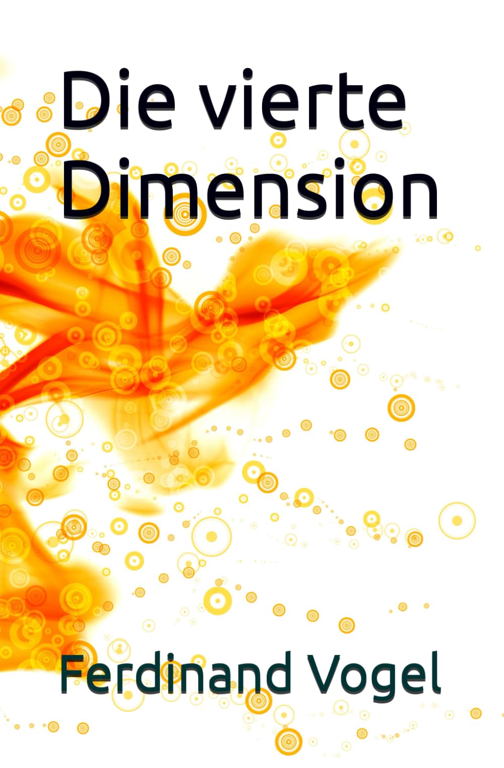 Die vierte Dimension