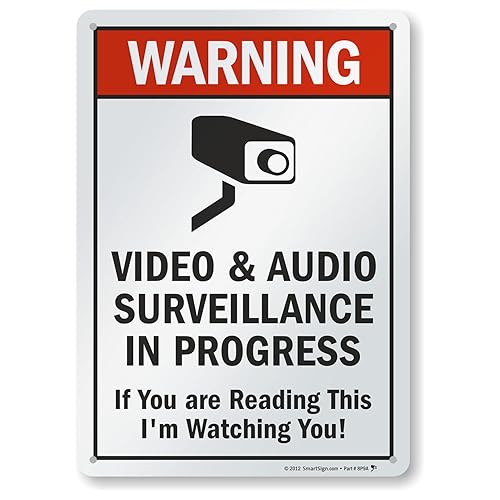 SmartSign Letrero de metal con texto en inglés "Warning - Video And Audio Surveillance In Progress, If You Are Reading This I'm Watching You",