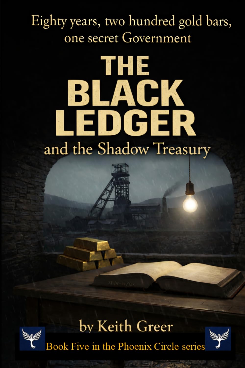 The Black Ledger: and the Shadow Treasury (The Phoenix Circle Saga)