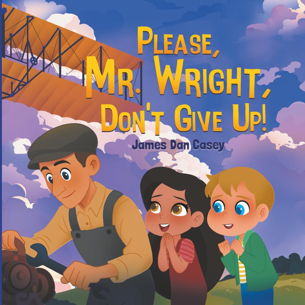 Please, Mr. Wright, Don't Give Up! (Time Travel Kids)