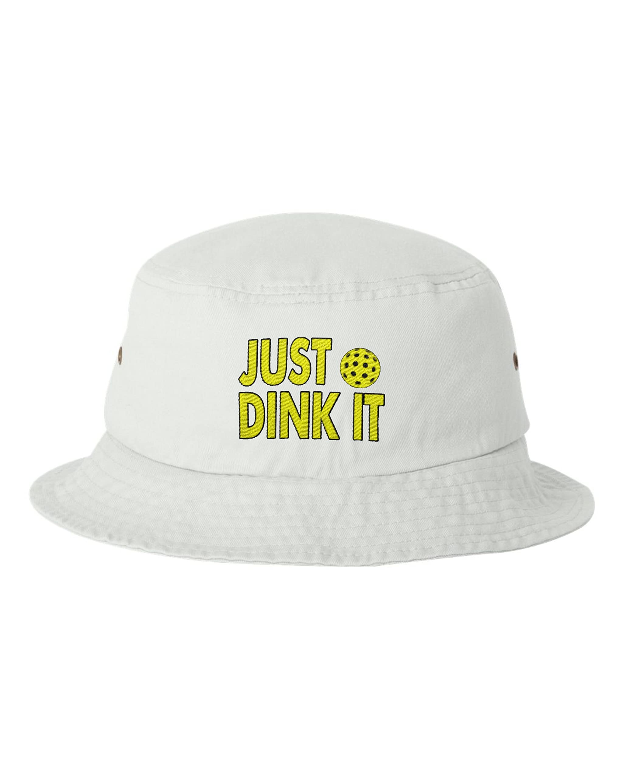 One Size White Bucket Just Dink It Funny Pickleball Gift Idea Embroidered Cap Dad Hat