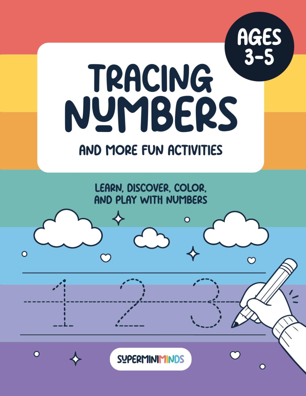 Tracing numbers and more fun activities: Learn, discover, color and play with numbers Ages 3-5