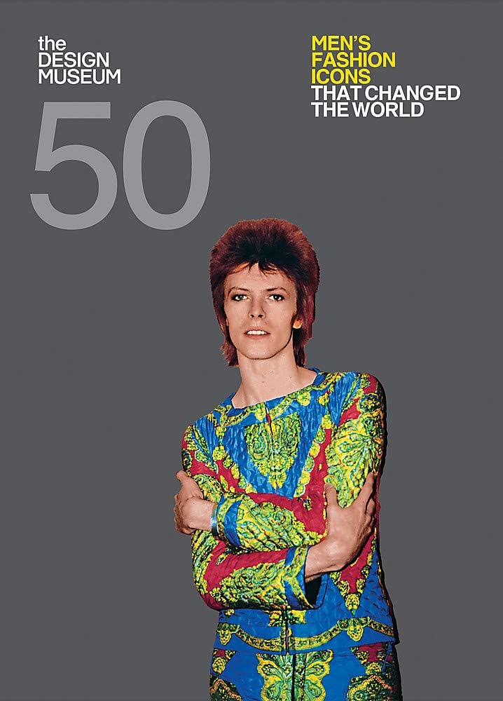 Conran Octopus Ltd Fifty Men's Fashion Icons that Changed the World: Design Museum Fifty